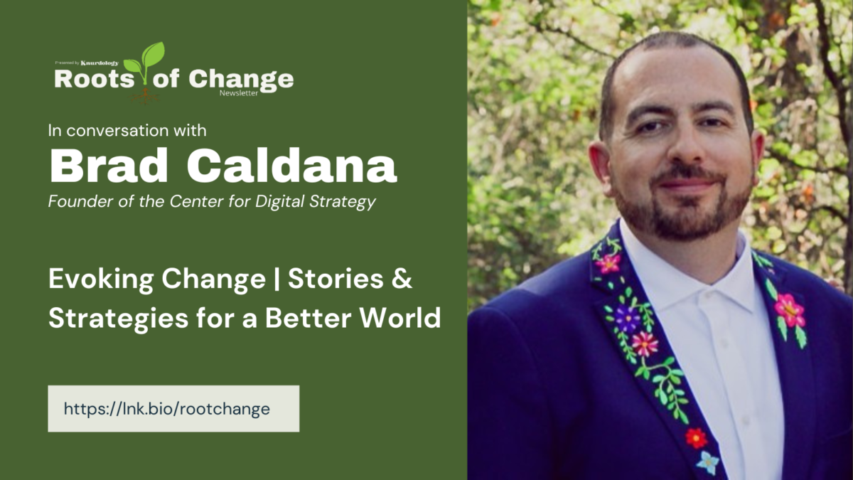 Brad Caldana and Sam Chavez discuss the chaos in the political and digital landscapes, the importance of storytelling for social impact, and the need for organizations to adapt their digital strategies now.