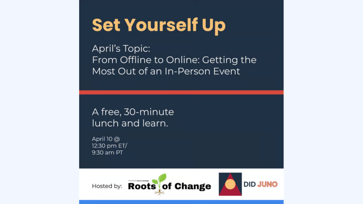 set yourself up lunch & learn. From offline to online getting the most out of your in-person events.